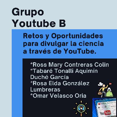 Retos y Oportunidades para divulgar la ciencia a través de YouTube