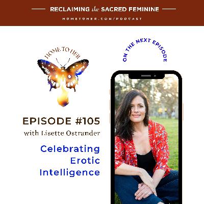 Celebrating Erotic Intelligence with Lisette Ostrander