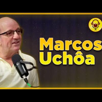 MARCOS UCHÔA - BARBACAST 098 (EX-JORNALISTA DA GLOBO FALA SOBRE VIAGENS, GUERRAS, ESPORTES, SELEÇÃO BRASILEIRA, POLÍTICA E MAIS)
