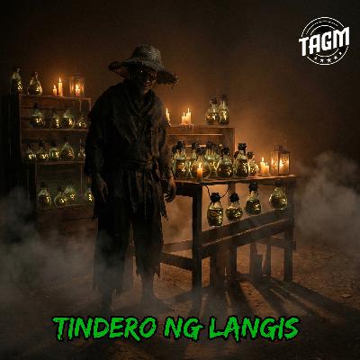 Episode 21 : Tindero Ng Langis