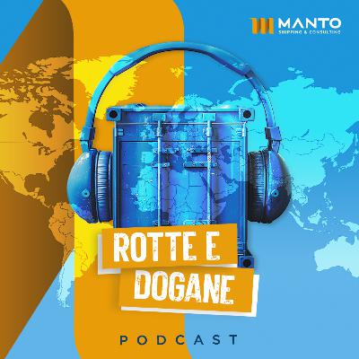 Rotte e Dogane - Episodio 4 - I dazi doganali