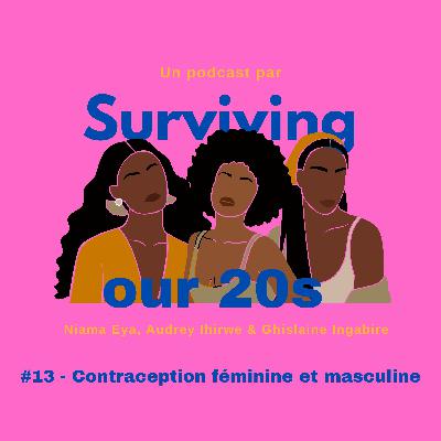 #13 - Contraception féminine et masculine