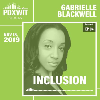 Gabrielle Blackwell: Inclusion