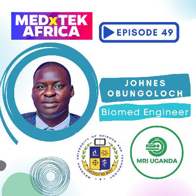 Ep49 - Improving access to Magnetic Resonance Imaging across Africa