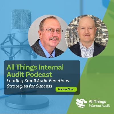 Leading Small Audit Functions: Strategies for Success