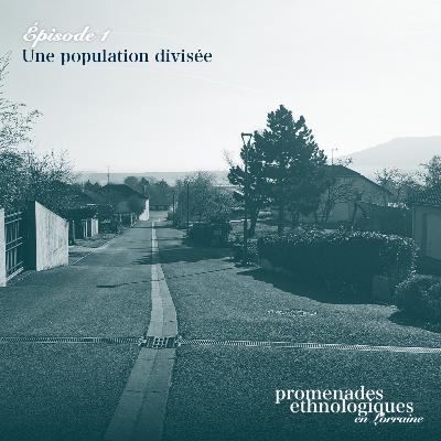 S1E1 • Une population divisée