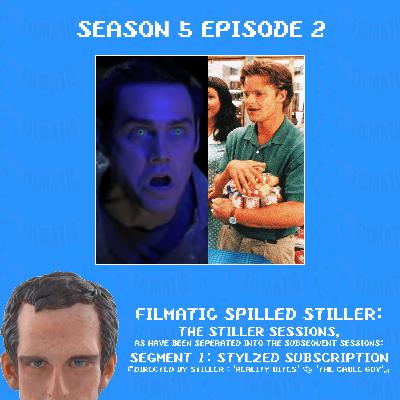 Filmatic Spilled Stiller: The Stiller Sessions, as have been Separated into the Subsequent Sections: Segment 1: Stylized Superscription (Directed by Stiller: Reality Bites & The Cable Guy)