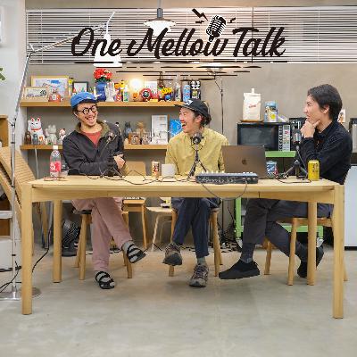 One Mellow Talk# 44