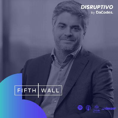 Disruptivo 10 con Miguel Nigorra de FifthWall: Proptech Startups, Capital financiero y el futuro del Real Estate
