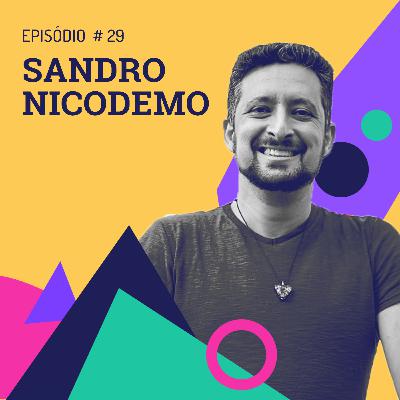 Episódio 29 - Sandro Nicodemo - Educação Ambiental Episódio 29 - Sandro Nicodemo - Educação Ambiental