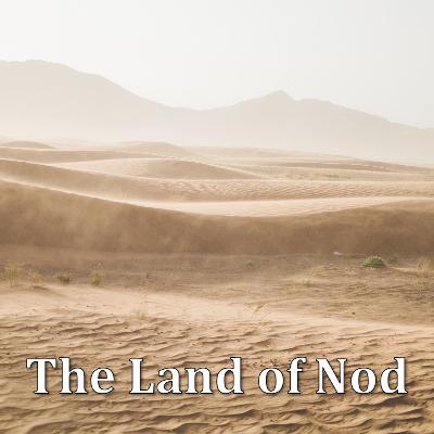 The Land of Nod