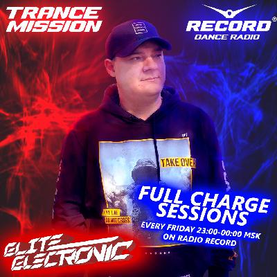 Elite Electronic - Full Charge Sessions #516