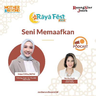 Seni Memaafkan - Intan Erlita, M.Psi, Psikolog, Coach dan Founder Titik Putih