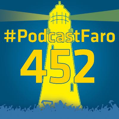 PodcastFaro - EL IMPERIO DEL GOL NACIENTE (Programa 452)