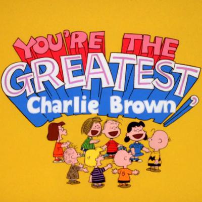 You're The Greatest, Charlie Brown – w/ Franki Butler