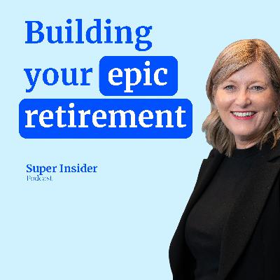 Building your epic retirement, with Bec Wilson Building your epic retirement, with Bec Wilson