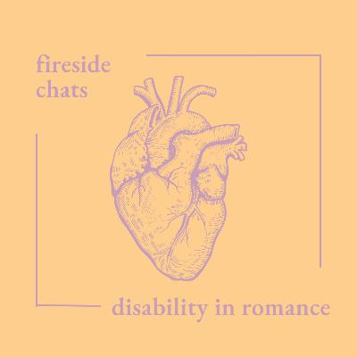 Fireside Chats: Disability in Romance ft. D.N. Bryn Fireside Chats: Disability in Romance ft. D.N. Bryn