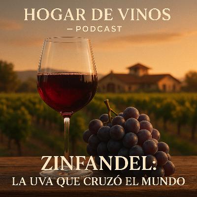 Zifandel La uva que cruzo el Mundo Zifandel La uva que cruzo el Mundo