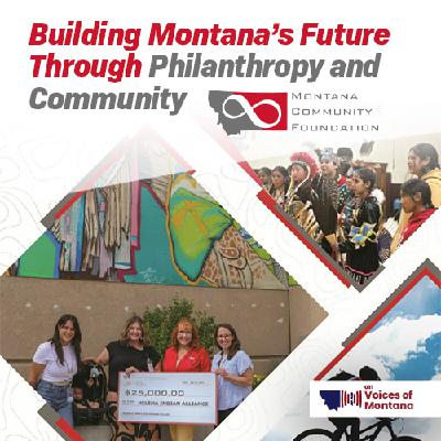 Building Montana’s Future Through Philanthropy and Community