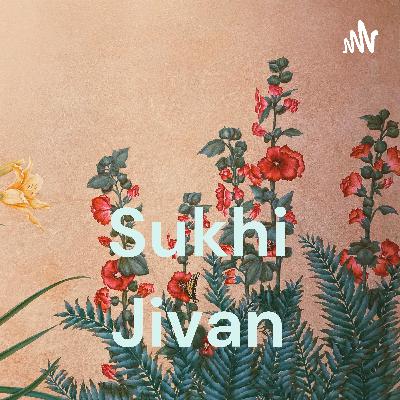Sukhi Jivan (Trailer)