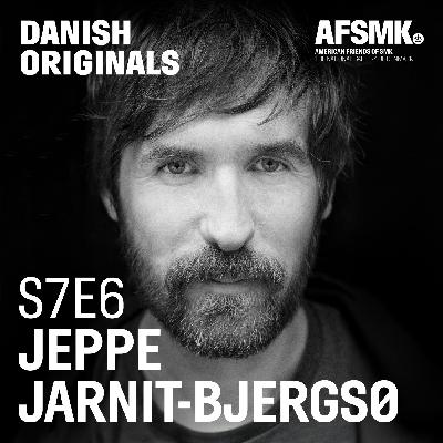 S7E6. Jeppe Jarnit-Bjergsø