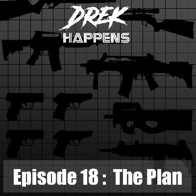 #18 The Plan #18 The Plan