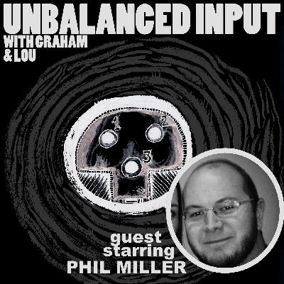 Episode IV: Phil Miller