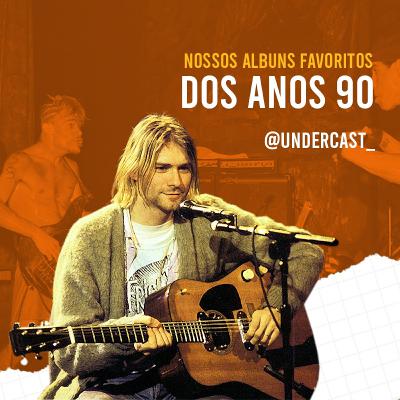 Nossos álbuns favoritos dos anos 90. Nossos álbuns favoritos dos anos 90.