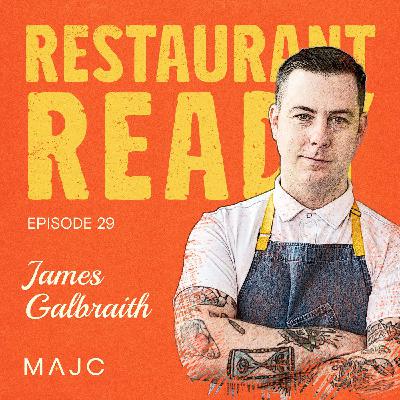 James Galbraith on Engineering a Restaurant That Can Handle 900 Covers a Night