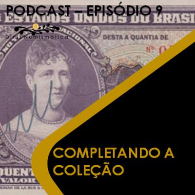 COMPLETANDO A COLEÇÃO - Você possui metas e objetivos para sua coleção? COMPLETANDO A COLEÇÃO - Você possui metas e objetivos para sua coleção?