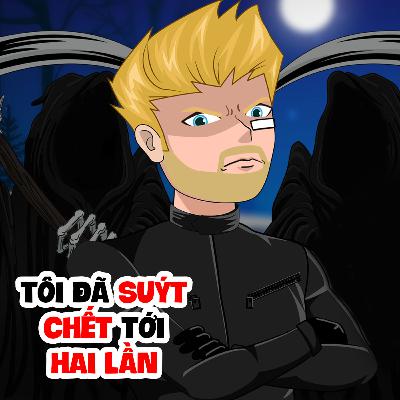 EP 19: TÔI ĐÃ SUÝT CHẾT TỚI HAI LẦN | Buôn Chuyện Quanh Ta #BCQT EP 19: TÔI ĐÃ SUÝT CHẾT TỚI HAI LẦN | Buôn Chuyện Quanh Ta #BCQT