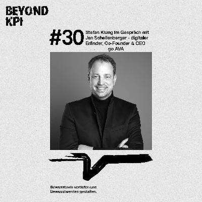 im Gespräch mit Jan Schellenberger - digitaler Erfinder, Co-Founder & CEO go AVA