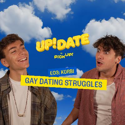 Gay Dating Struggles | 03