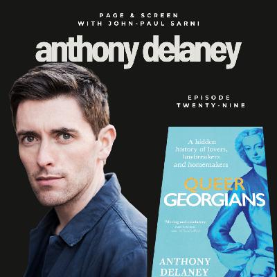 QUEER GEORGIANS with Anthony Delaney | Episode 29