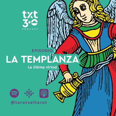 TxT 3.0 - LA TEMPLANZA