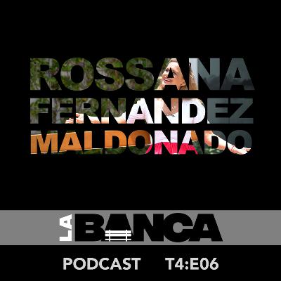 La Banca T4:E06 - Rossana Fernandez Maldonado: "La gente decía que yo estaba en la novela solo porque yo era bonita" La Banca T4:E06 - Rossana Fernandez Maldonado: "La gente decía que yo estaba en la novela solo porque yo era bonita"