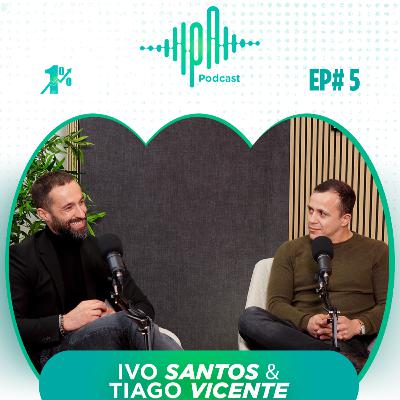 Podcast P&A | LEI DO 1% EP:05 Ivo Santos e Tiago Vicente (Hallstar)