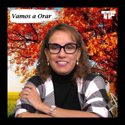 Vamos a Orar, 12 de Noviembre del 2025 Vamos a Orar, 12 de Noviembre del 2025