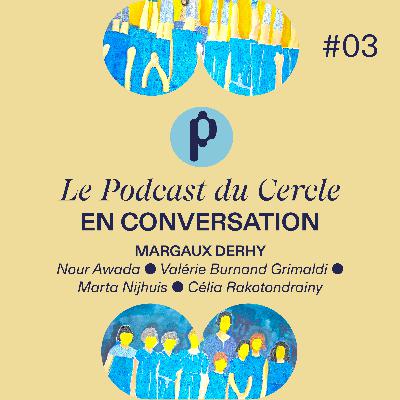 #3 : Margaux Derhy & son groupe d'artistes •⁠ Entre deux rives