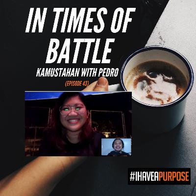 JOSHUA 7 -IN TIMES OF BATTLE- (KAMUSTAHAN WITH PEDRO EPISODE 43) JOSHUA 7 -IN TIMES OF BATTLE- (KAMUSTAHAN WITH PEDRO EPISODE 43)