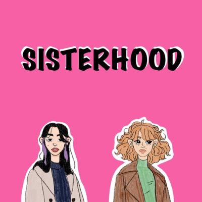 SISTERHOOD