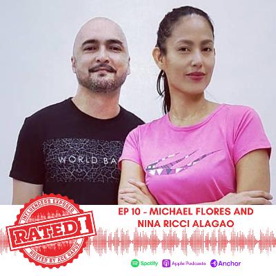 Episode 10: Michael Flores & Nina Ricci Alagao