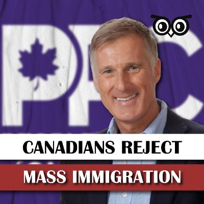 Maxime Bernier: Only the People's Party Opposes Mass Immigration Maxime Bernier: Only the People's Party Opposes Mass Immigration