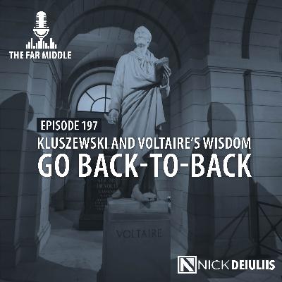 Kluszewski and Voltaire's Wisdom Go Back-to-Back