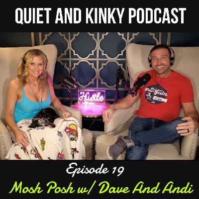 Mosh Posh w/ Dave And Andi Mosh Posh w/ Dave And Andi