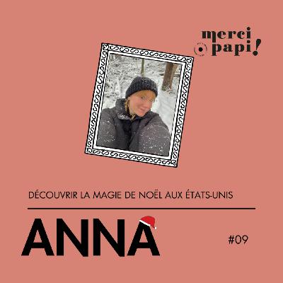 Anna, découvrir la magie de Noël aux Etats-Unis