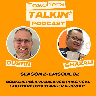Boundaries and Balance: Practical Solutions for Teacher Burnout