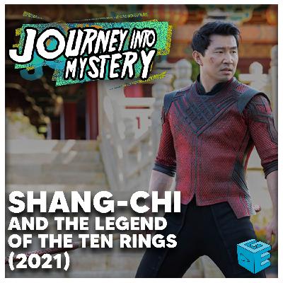 Journey Into Mystery 53: Shang-Chi And The Legend Of The Ten Rings (2021)