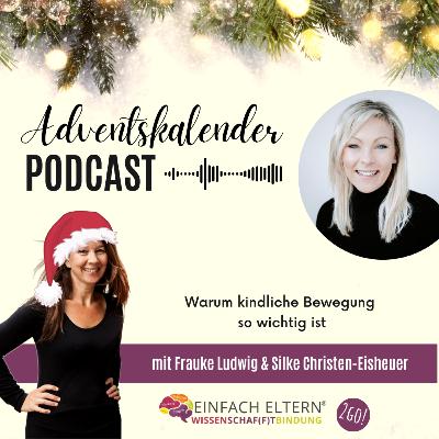 20. Türchen: Warum kindliche Bewegung so wichtig ist mit Silke Christen-Eisheuer