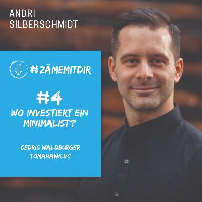 #4 Cédric Waldburger – Wo investiert ein Minimalist? 💰 #4 Cédric Waldburger – Wo investiert ein Minimalist? 💰